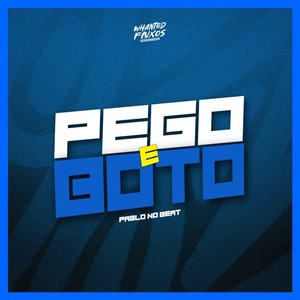 PEGO E BOTO (Explicit)