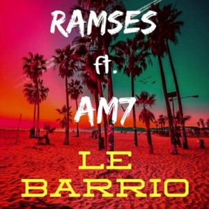 Le Barrio (Explicit)