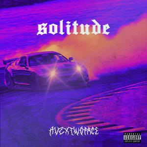 SOLITUDE (Explicit)