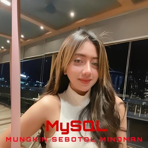 Mungkin Sebotol Minoman