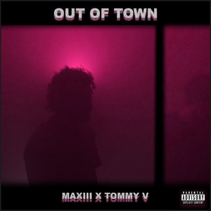 Out of Town (Explicit)