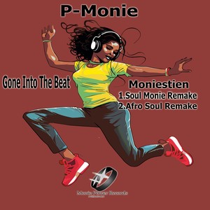 Gone Into The Beat (Soul Monie Remake)