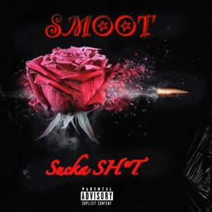 Sucka Ish (Explicit)