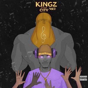 Kingz in your City 2 (Explicit)