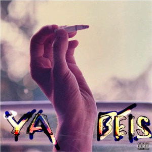 Ya Beis (Explicit)