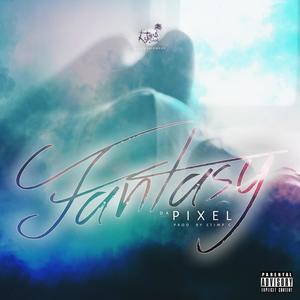 Fantasy (Explicit)