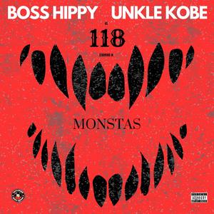 Monstas (feat. Boss Hippy & Unkle Kobe) [Explicit]