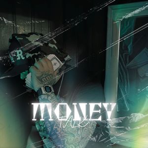 Money Talk (Explicit)