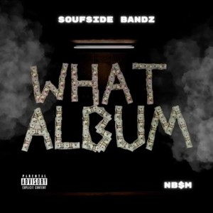 What Album EP (Explicit)