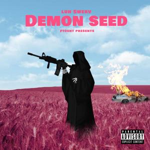 Demon Seed (Explicit)