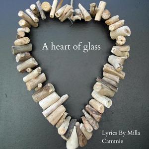 A heart of glass