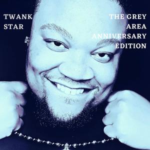 The Grey Area (Anniversary Edition) [Explicit]