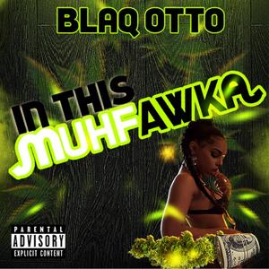 In This Muhfawka (Explicit)