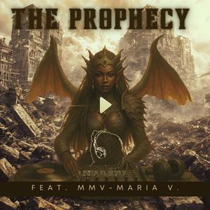 THE PROPHECY (Explicit)