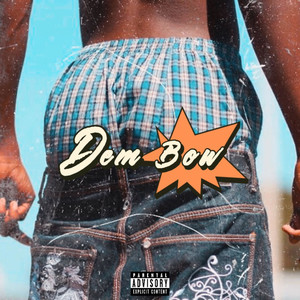 Dem Bow (Explicit)