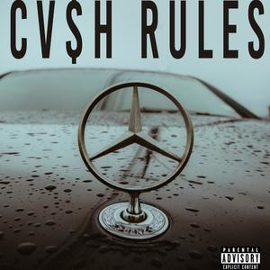 Cv$h Rules (feat. Unfree Bogar) [Explicit]