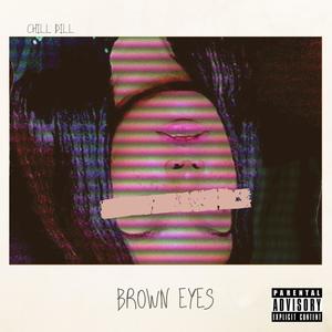 Brown Eyes (Explicit)