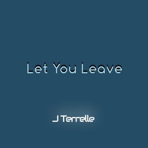 Let You Leave