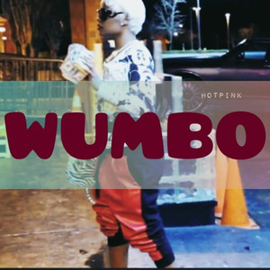 Wumbo (Explicit)