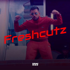 Freshcutz (Explicit)