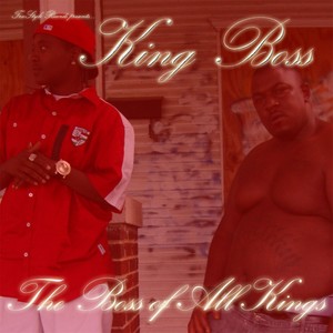 The Boss of All Kings (Explicit)