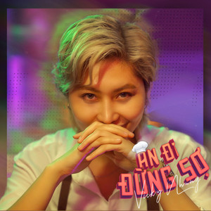 Ăn Đi Đừng Sợ