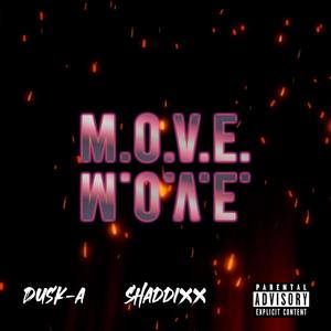 M.O.V.E. (feat. Shaddixx) [Explicit]