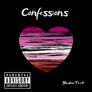 Confessions (Explicit)