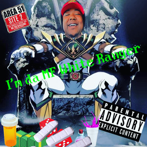 Im Da Mf White Ranger (Explicit)