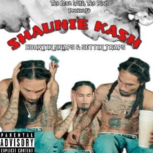 Countin Snaps & Settin Traps (Explicit)