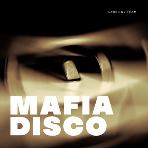 Mafia Disco