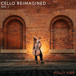 Cello Reimagined (Vol.1)