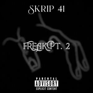 Freak, Pt. 2 (Explicit)