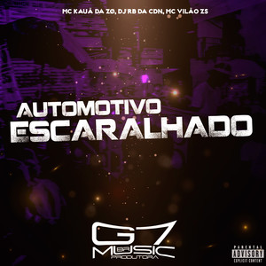 Automotivo Escaralhado (Explicit)