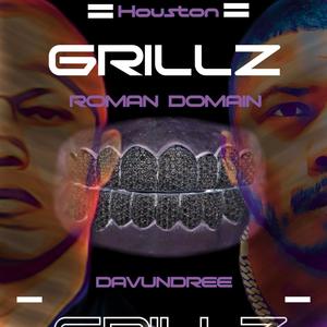 GRILLZ (feat. Davundree) (Explicit)