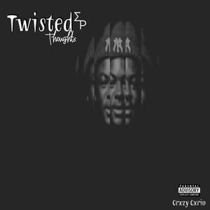 Twisted Thoughts (Explicit)