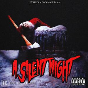 A SILENT NIGHT!(feat. FXCKJAMiE)