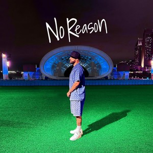 No Reason