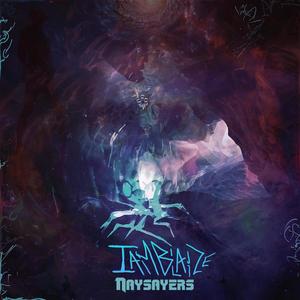 Naysayers (Explicit)
