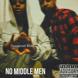 No Middle Men (Explicit)