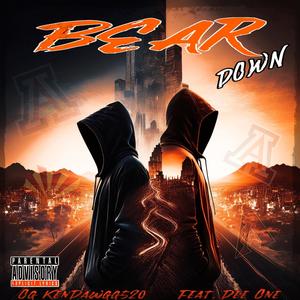 Bear Down (Explicit)