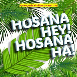 Hosana Hey! Hosana Ha! (Pastoral da Juventude Nacional Remix|Remix)