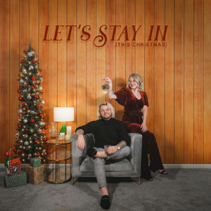 Let's Stay in(This Christmas)