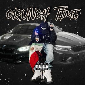 Crunch Time (Explicit)