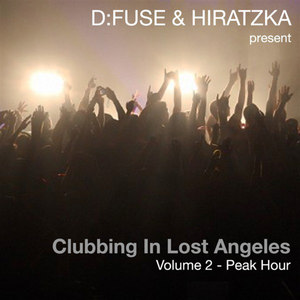Clubbing In Lost Angeles, vol. 2 - Peak Hour