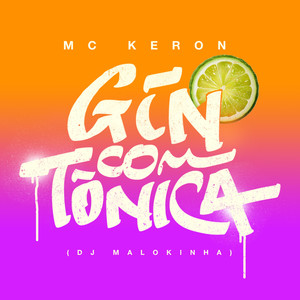 Gin Com Tônica (Explicit)
