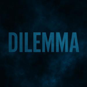 DILEMMA (feat. Trakk) (Remix)