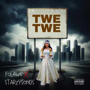 Twe Twe (Explicit)