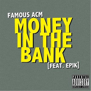 Money in the Bank(feat. Epik) (Explicit)
