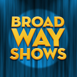 Broadway Shows